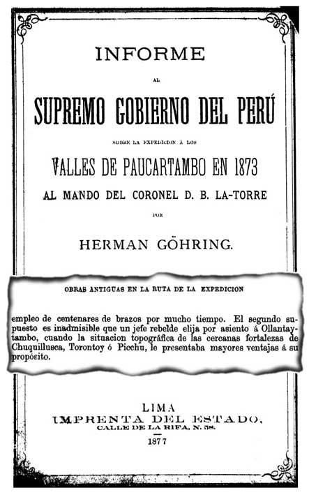 Herman Göhring’s Informe al Supremo Gobierno del Peru in 1877, which mentions the fort of [Machu] “picchu”